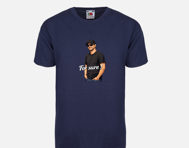 T-shirt unisexe Fruit of the Loom® / For sure !