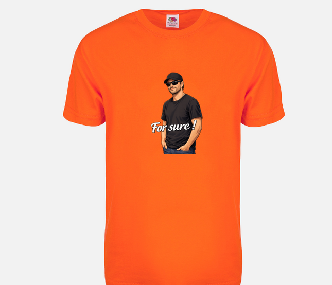 T-shirt unisexe Fruit of the Loom® / For sure !