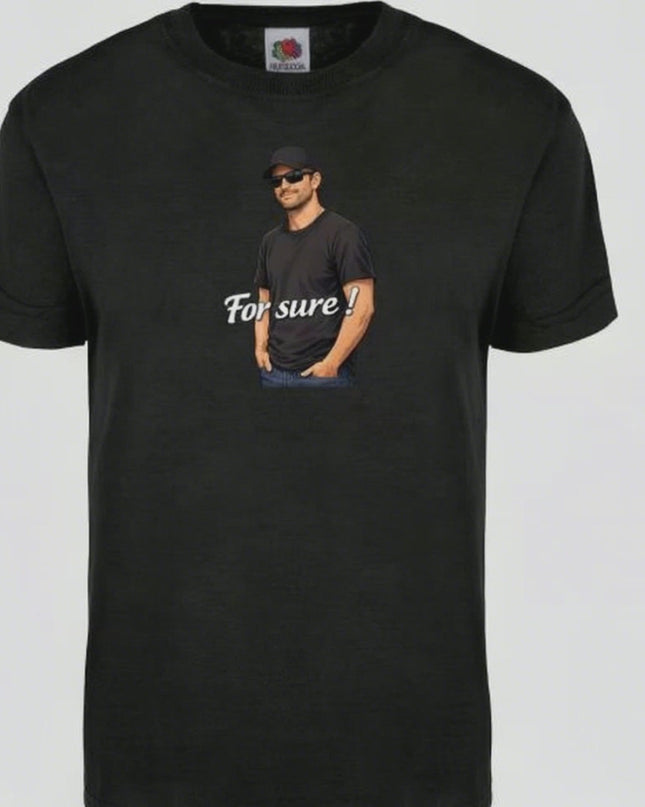 T-shirt unisexe Fruit of the Loom® / For sure !